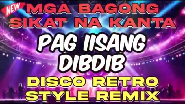 PAG IISANG DIBDIB DISCO RETRO REMIX